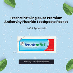 FreshMint Single use Premium Anticavity Fluoride Toothpaste Packet (ADA Approved) 250's units/cs